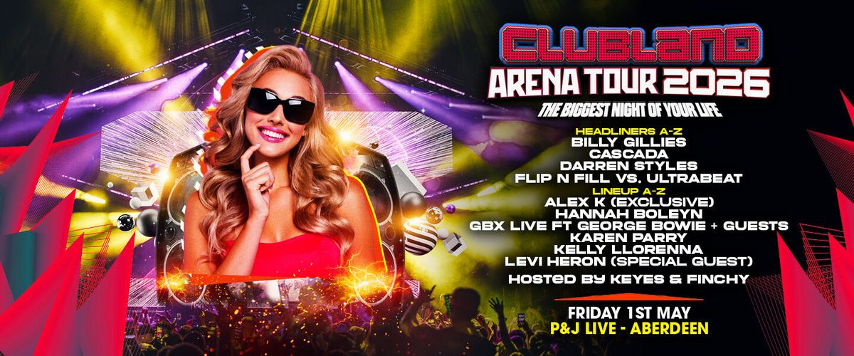 Clubland Aberdeen Tickets