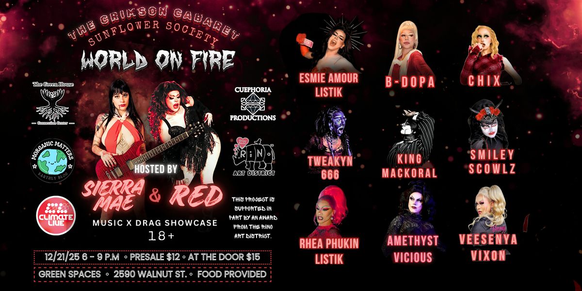 WORLD ON FIRE - DRAG SHOW X E.P ROLLOUT