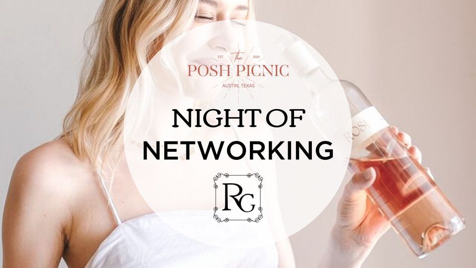 Night of Networking: The Posh Picnic x Rose Gold Wine at 2108 Robert ...