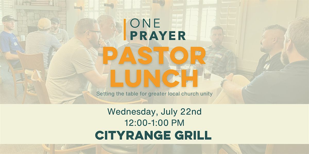 ONE Prayer Pastor Lunch