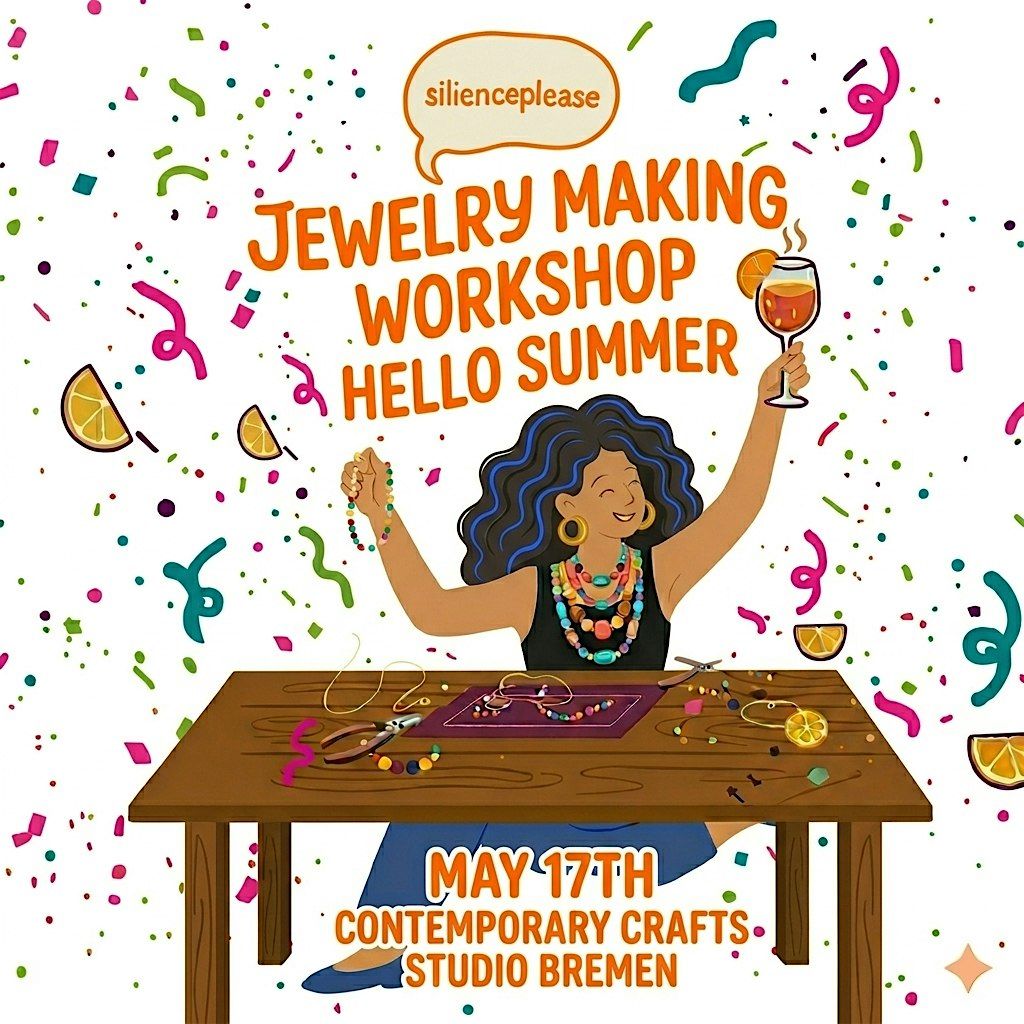 Jewelry Making Workshop - Hello Summer!