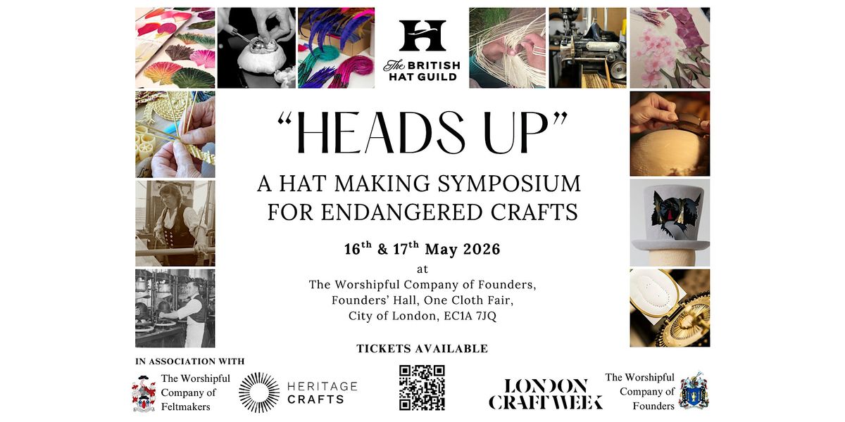 Heads Up: A Hat Making Symposium for Endangered Crafts - Sun 17th AM Ticket