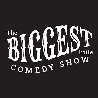 The Biggest Little Comedy Show