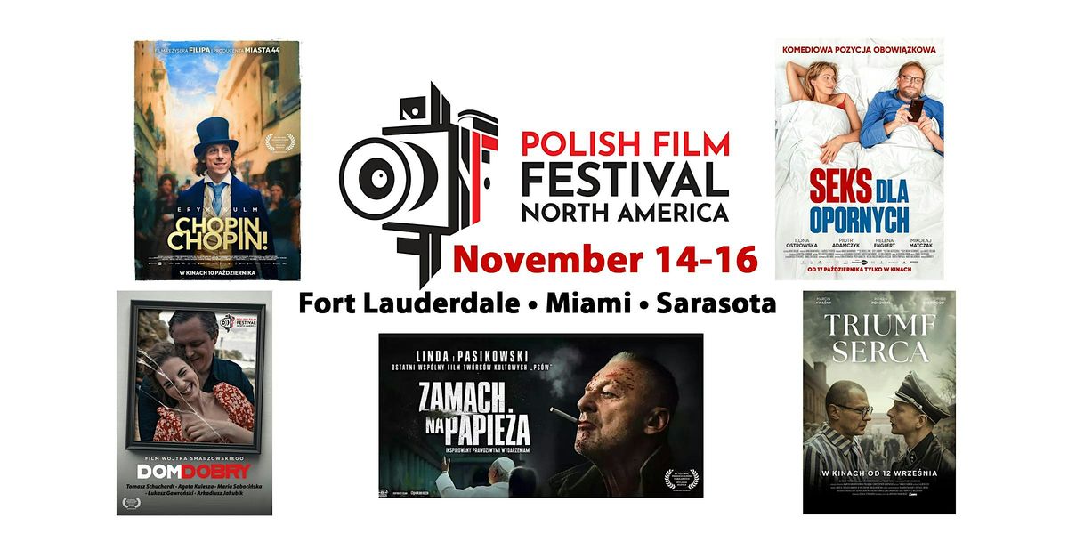 Polish Film Festival North America\u2122 FORT LAUDERDALE