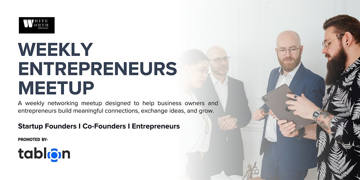 Dubai Entrepreneurs Meetup | B2B Networking | Investors & Founders