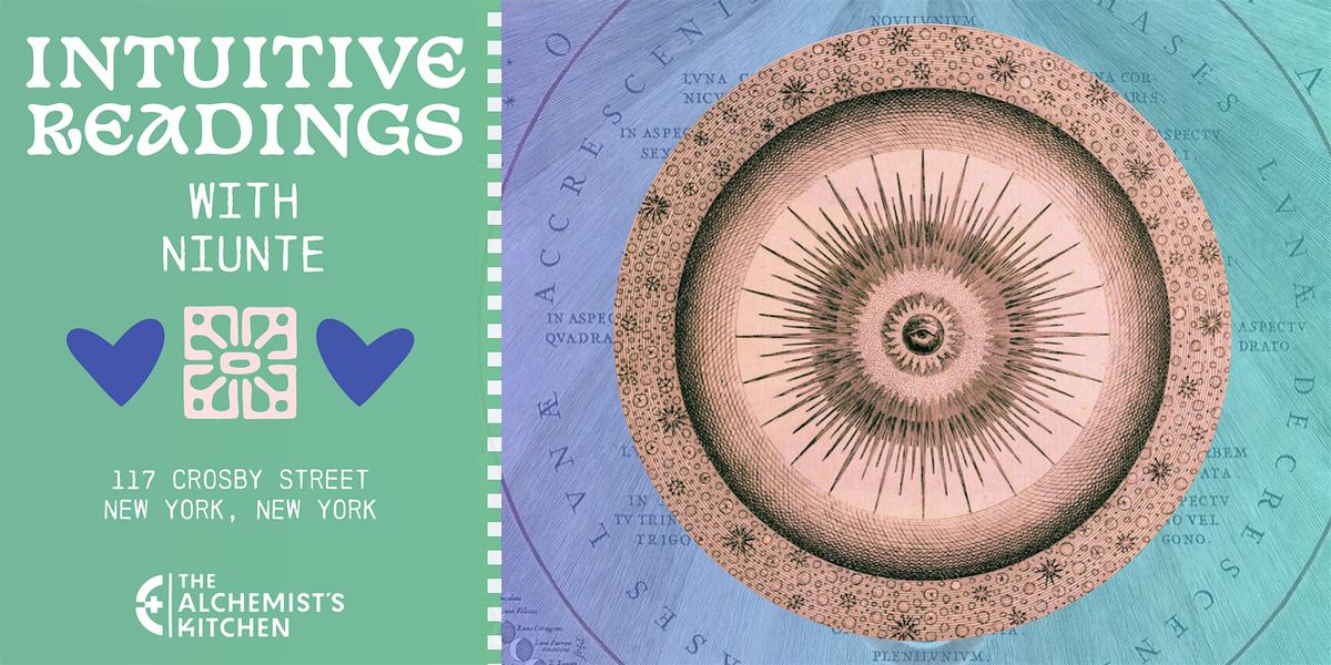 Intuitive Readings with Niunte @ The Alchemist's Kitchen