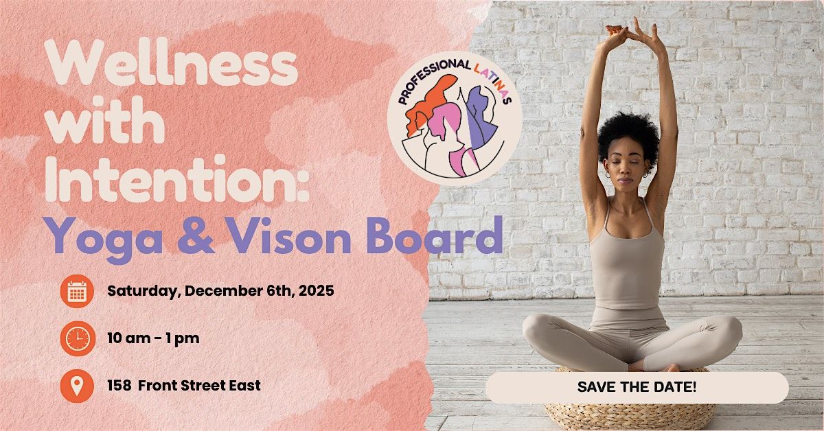 Wellness with Intention: Yoga & Vision Board