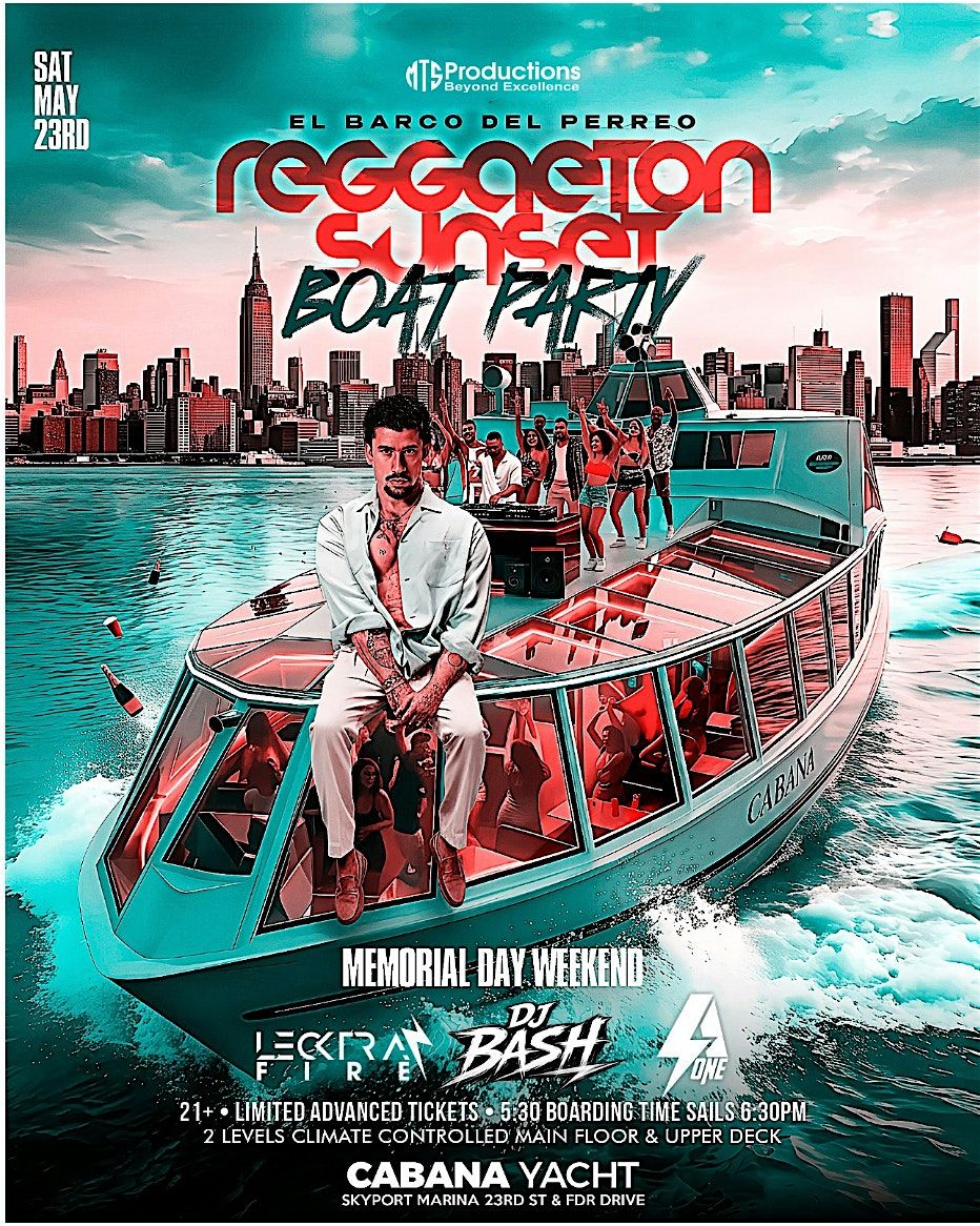 Reggaeton Sunset Boat Party NYC \u2013 Memorial Day Weekend at Cabana Yacht