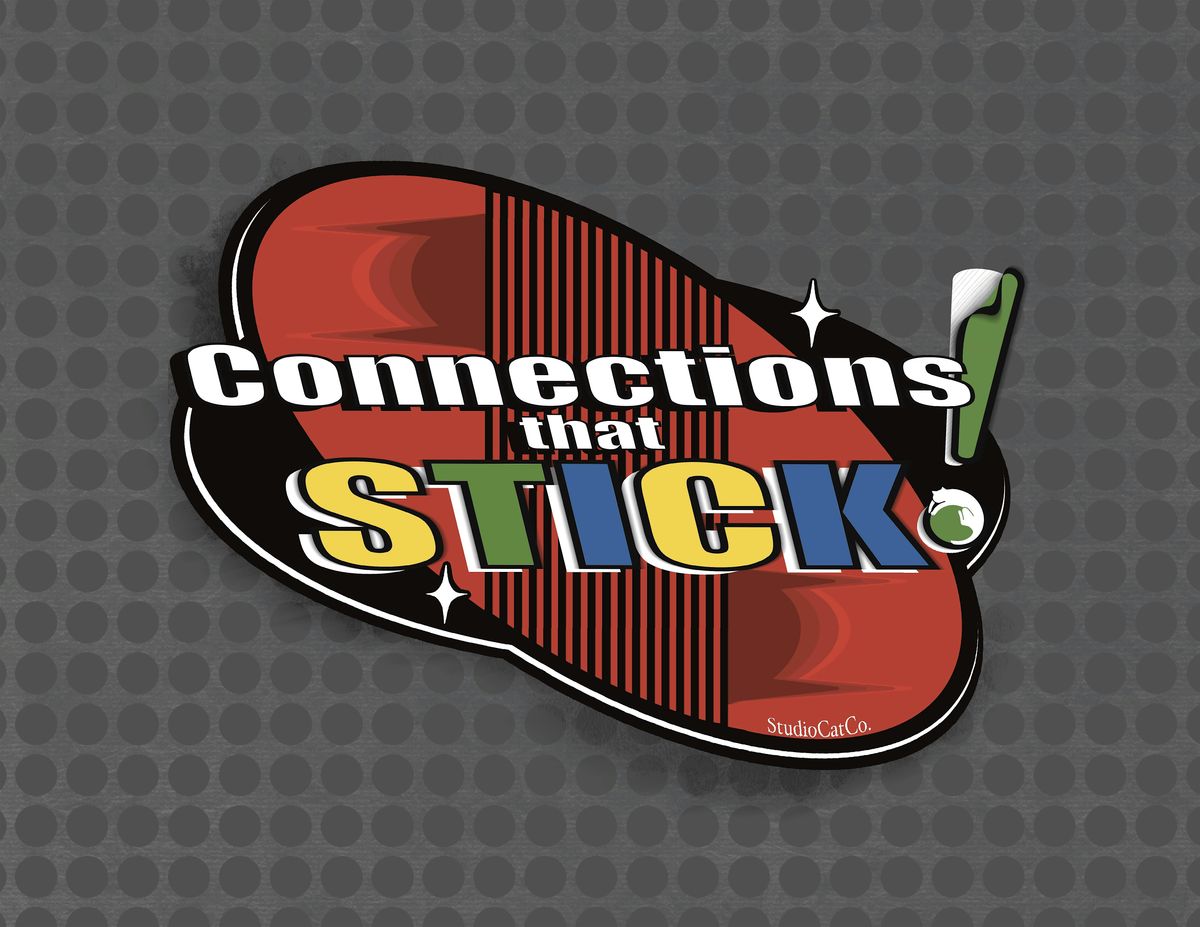 Connections that STICK! ~ Woodbury, NJ