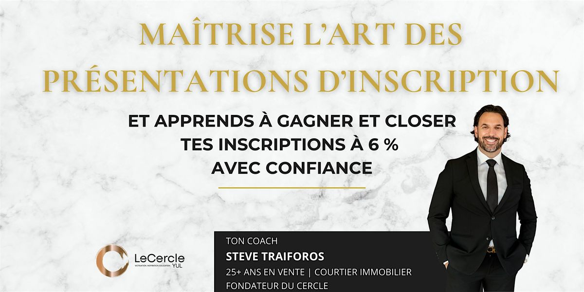 Ma\u00eetrise ta pr\u00e9sentation d'inscription | Listing Presentation Mastery