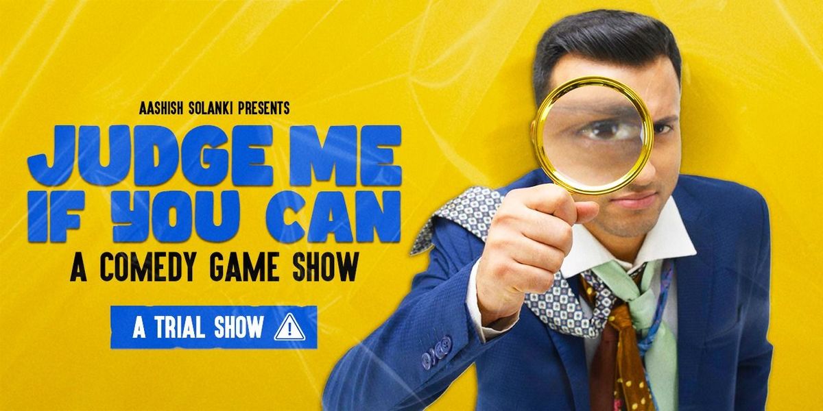 Judge Me If You Can - A Trial Comedy Game Show