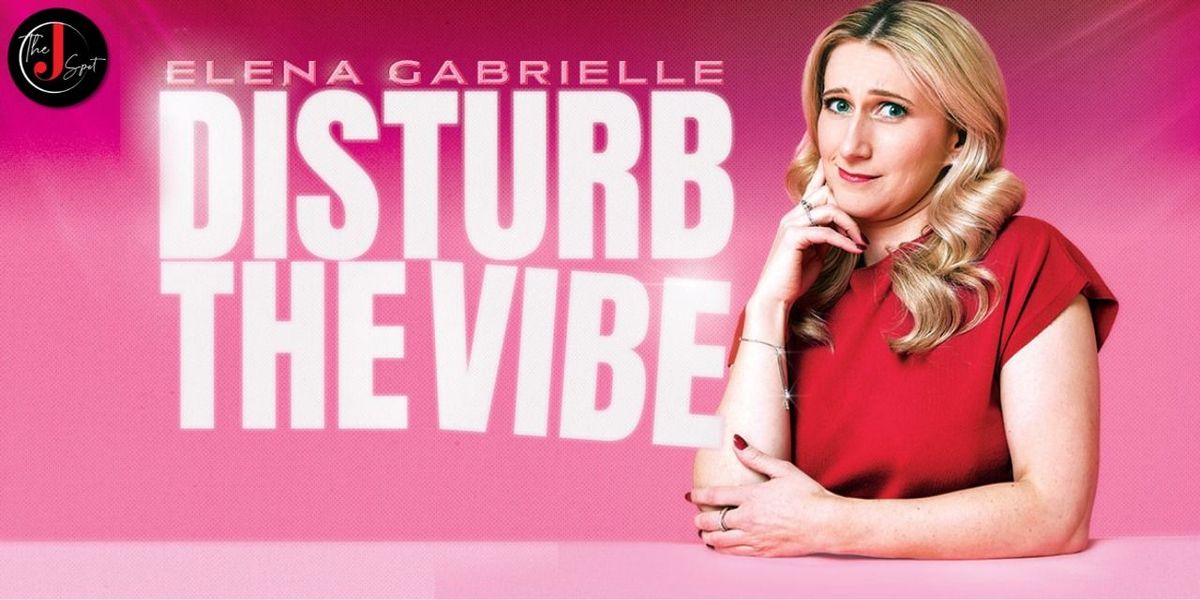 Disturb The Vibe - Elena Gabrielle