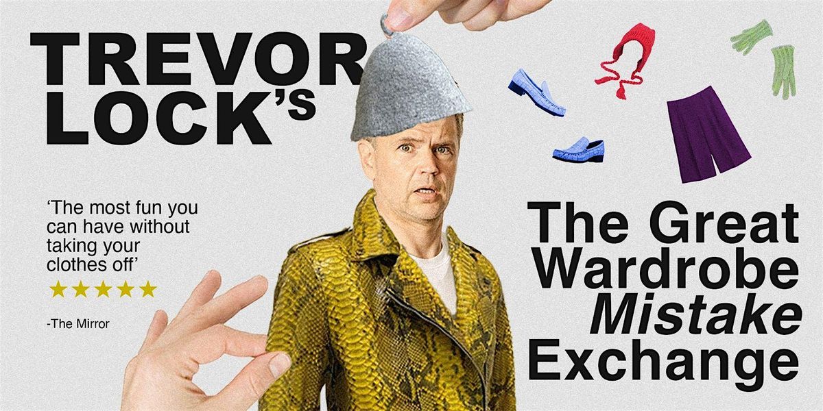 Great Wardrobe Mistake Exchange