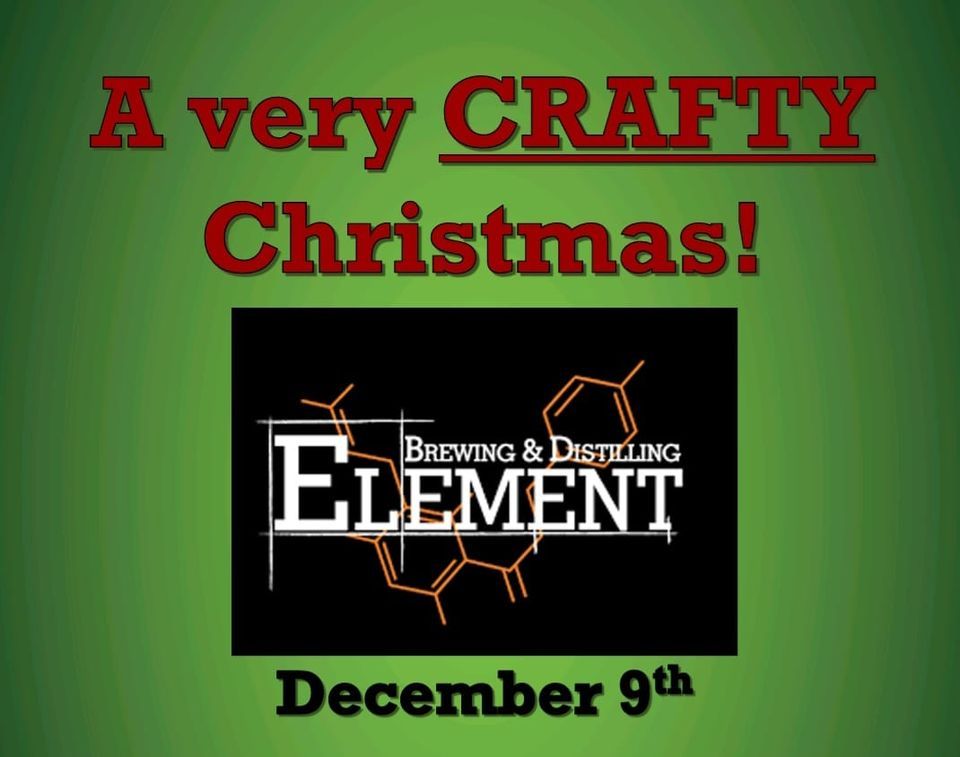 A Very CRAFTY Christmas Fair! Element Brewing Company, Greenfield, MA