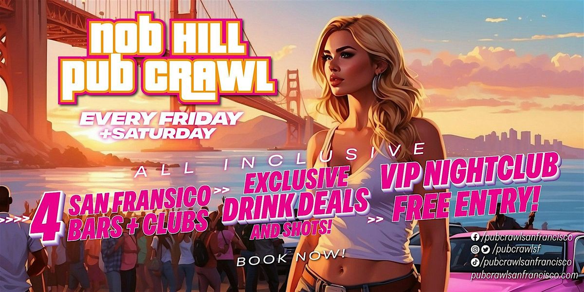 NOB HILL PUB CRAWL | Saturday