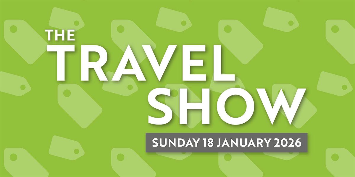 Travel Village 2026 Travel Show