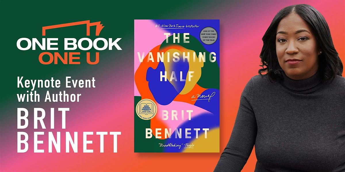 One Book, One U: Keynote Event with author Brit Bennett