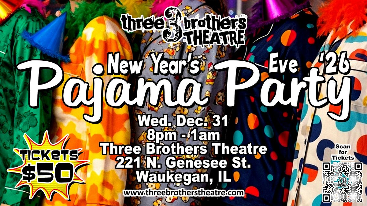 New Years Eve Party - Pajama Jam!