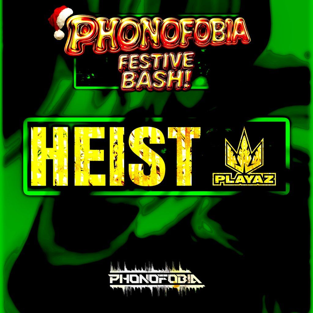 Phonofobia Festive Bash ft. HEIST