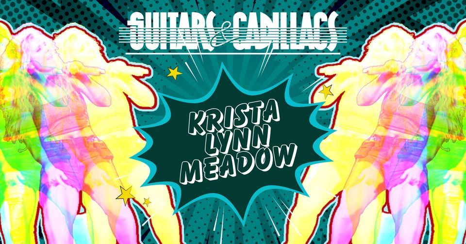Krista Lynn Meadow at Guitars and Cadillacs! Guitars and Cadillacs KC