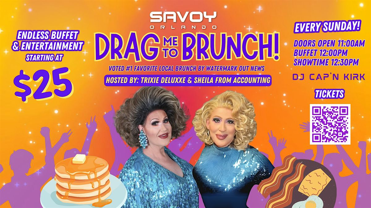 Drag Me 2 Brunch! Orlando's Favorite Drag Brunch!