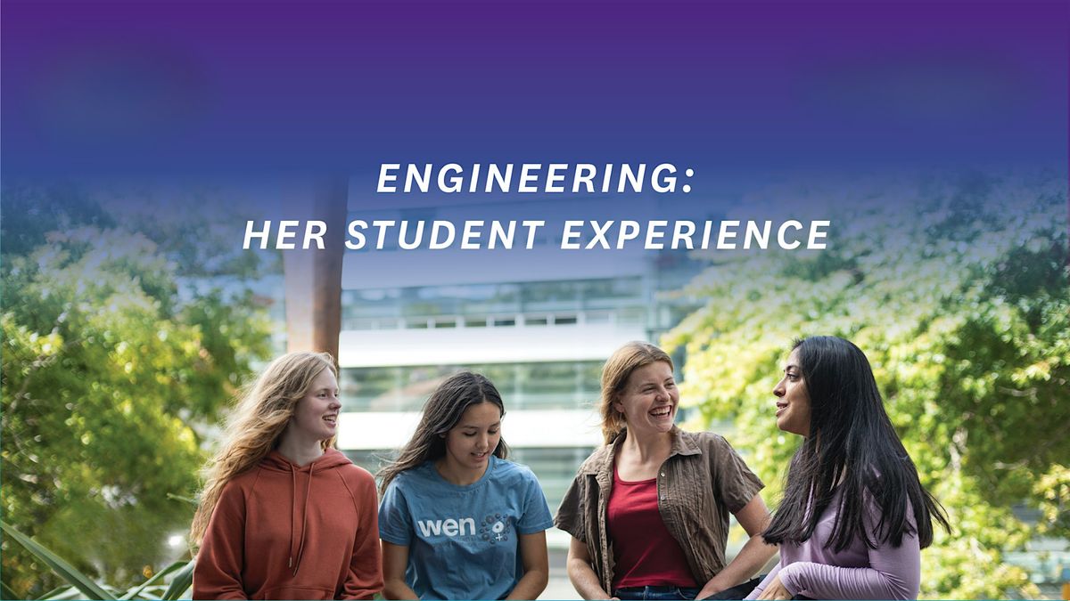 Engineering: Her Student Experience 2026