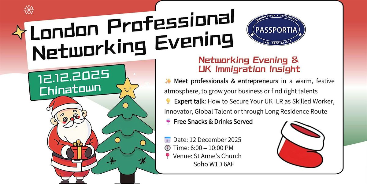 A Very British Christmas Professional Networking & Pathways to Your UK ILR