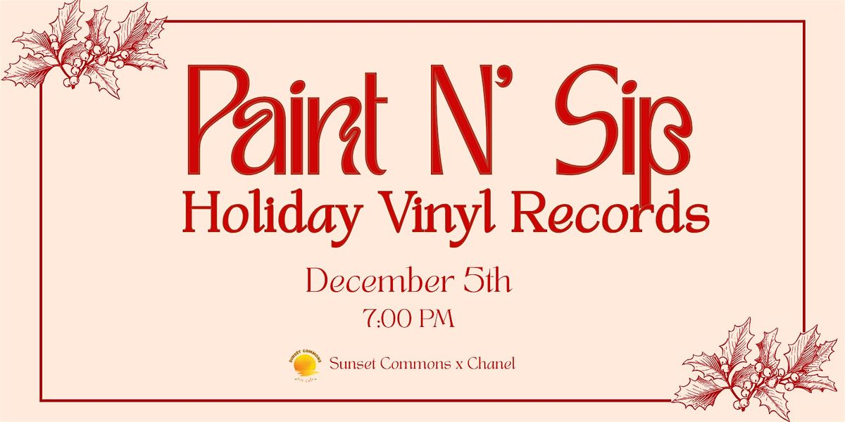 Paint N' Sip Night - Holiday Vinyl Records