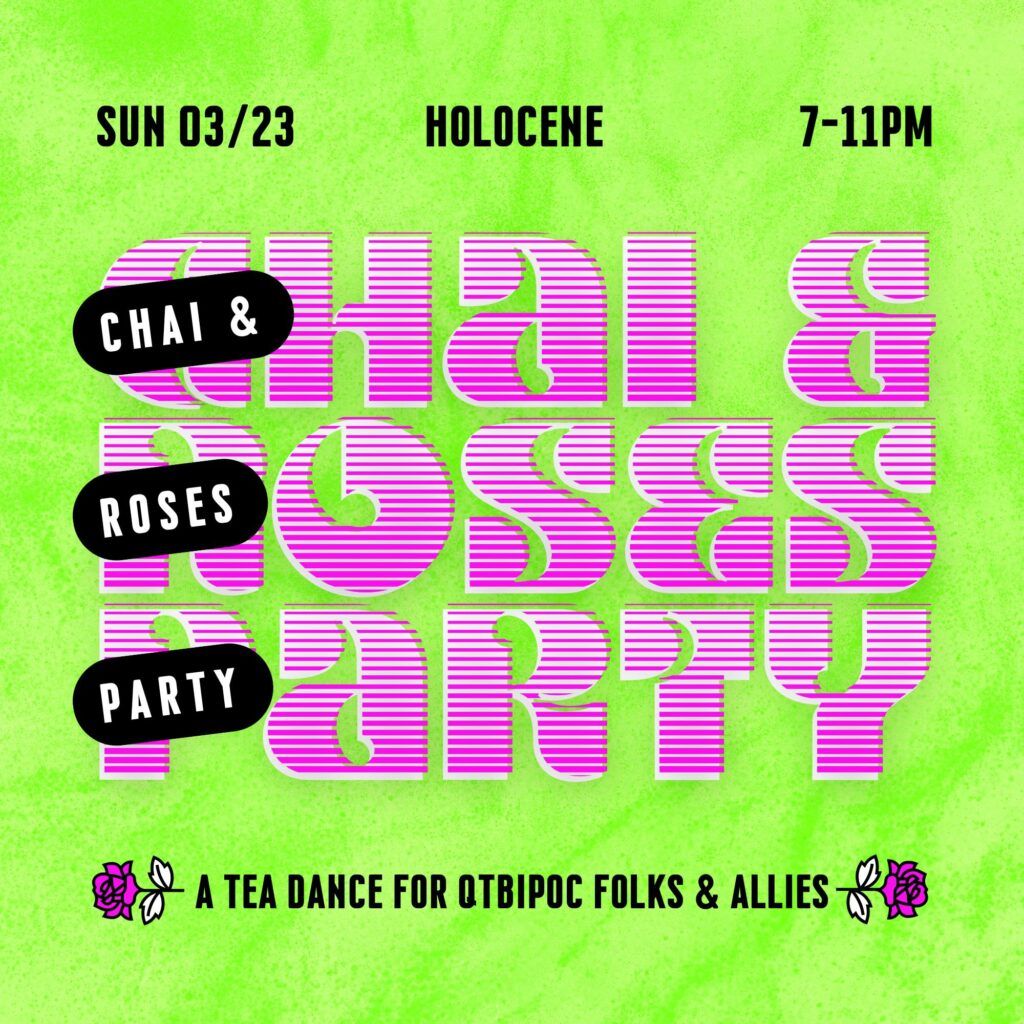 Chai and Roses Pride Party