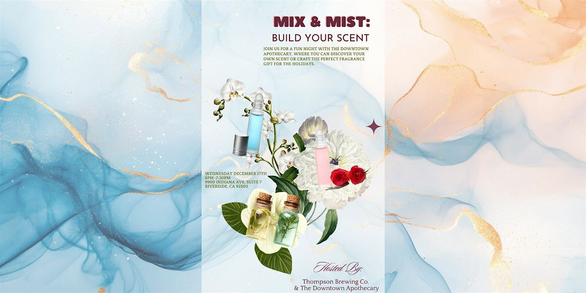 Mix & Mist: Build Your Own Scent