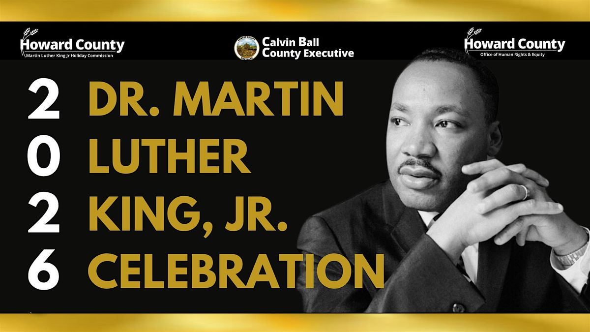 Annual Howard County Martin Luther King, Jr. Holiday Celebration