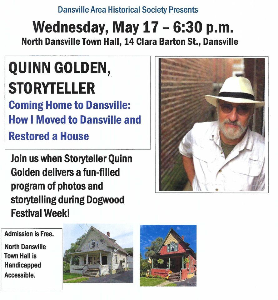 Quinn Golden Storyteller How I Moved to Dansville and Restored a House N. Dansville Town Hall