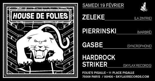 House de Folies w\/ Zeleke, Pierrinski, Gasbe & Hardrock Striker