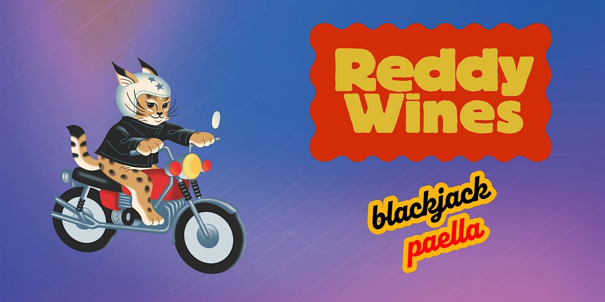 Blackjack & Paella: An Evening with Reddy Vineyards