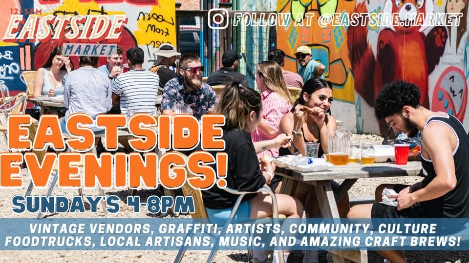 Eastside Evening Market!