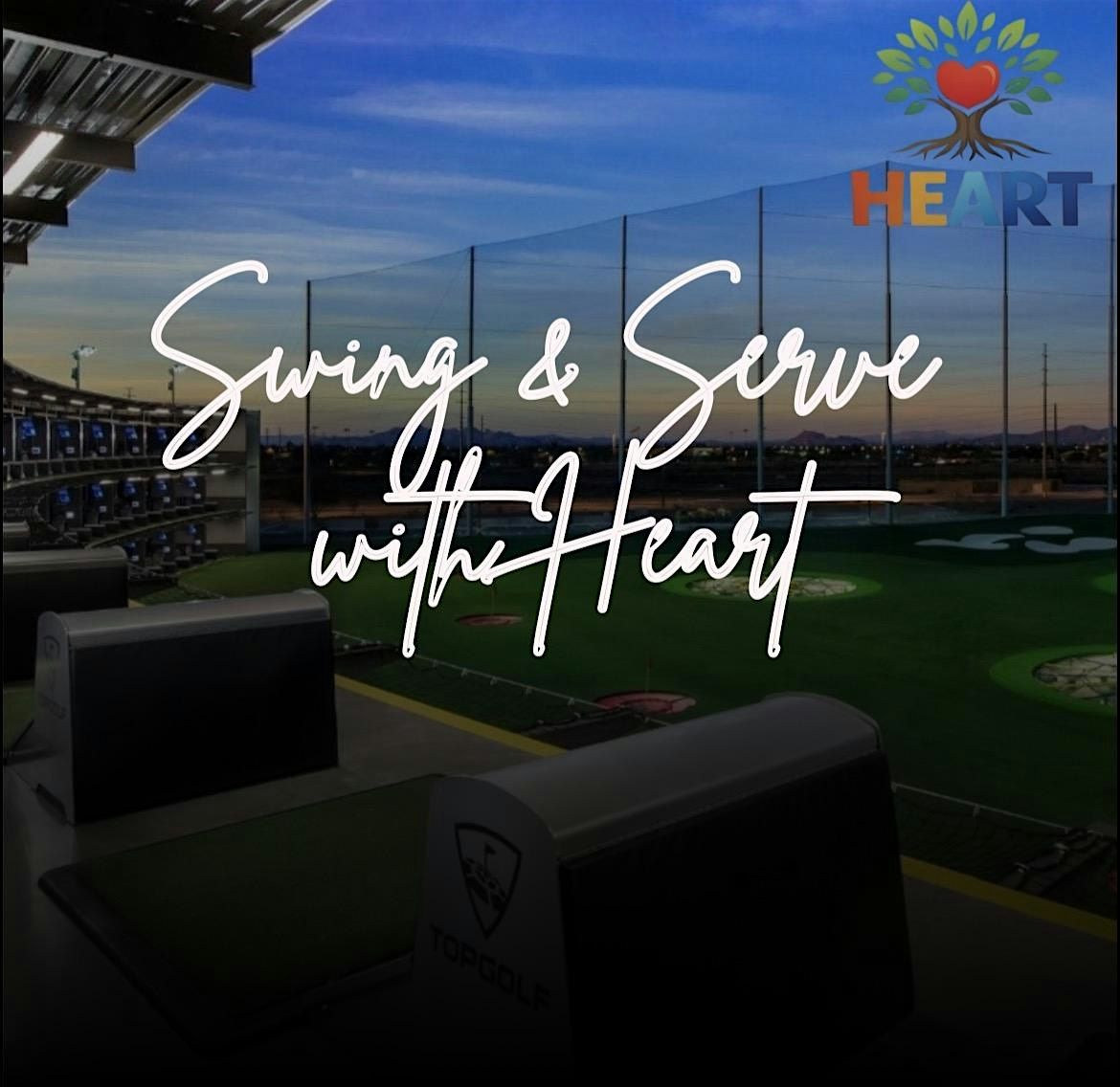 Swing & Serve with HEART