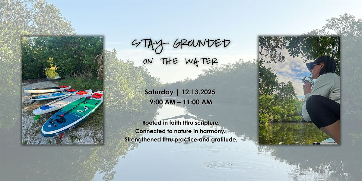 Stay Grounded on the Water