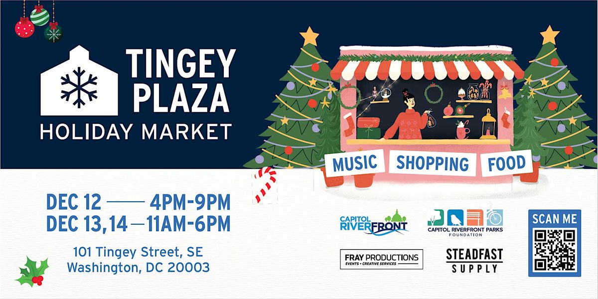 Tingey Plaza Holiday Market