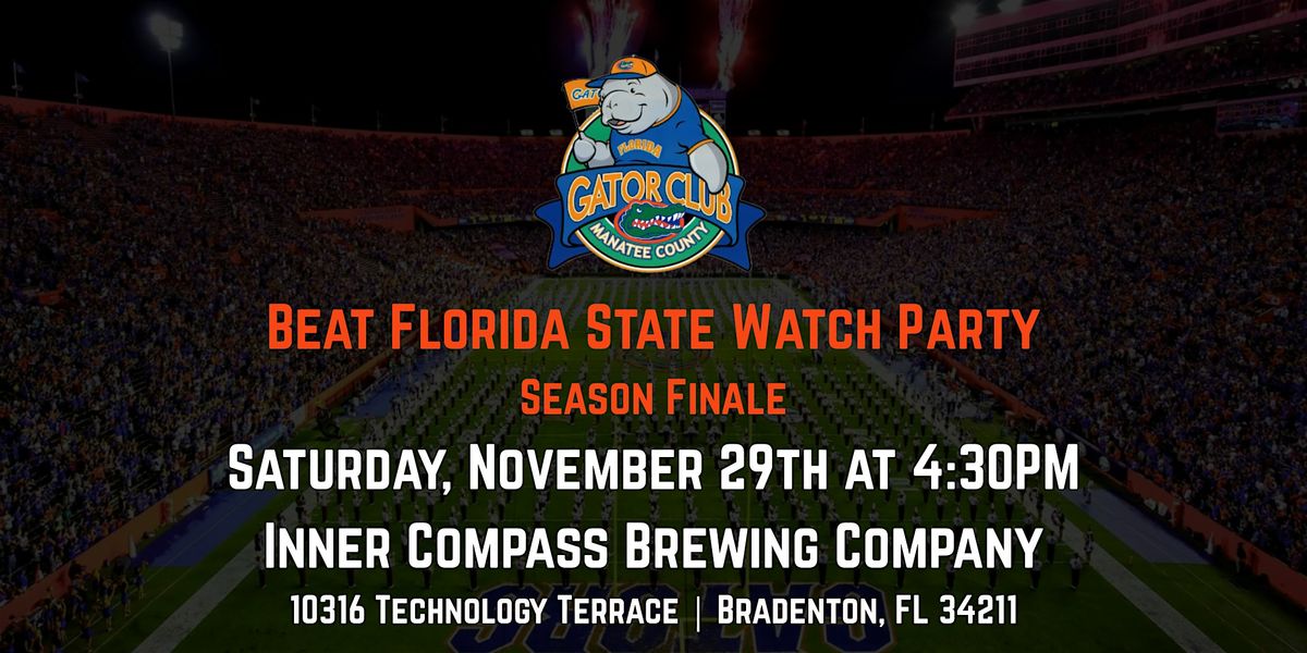 Beat FSU Watch Party - Manatee County Gator Club
