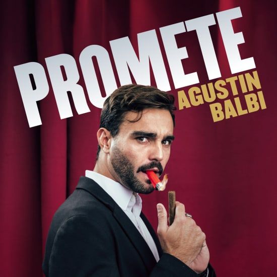 Promete: el mon\u00f3logo de Agust\u00edn Balbi en Madrid