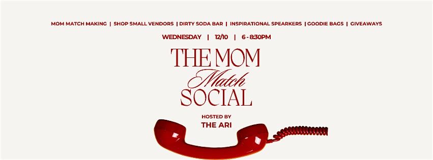 The Mom Match Social