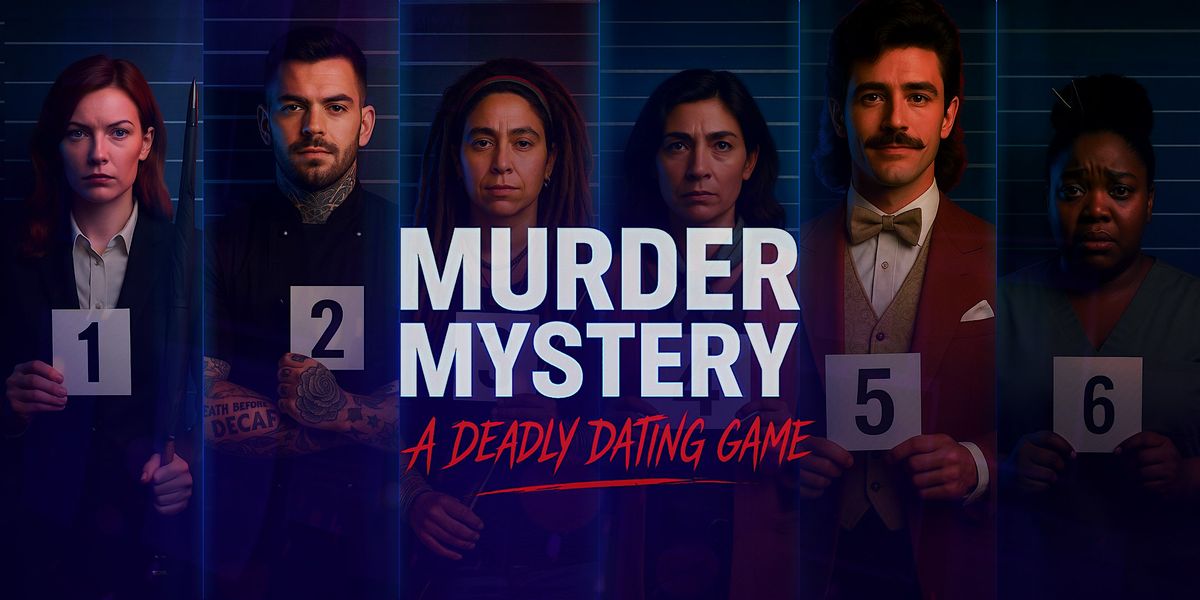 Pensacola M**der Mystery 2: A Deadly Dating Game!