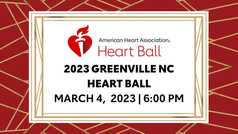 2023 Greenville NC Heart Ball Hilton Greenville March 4, 2023