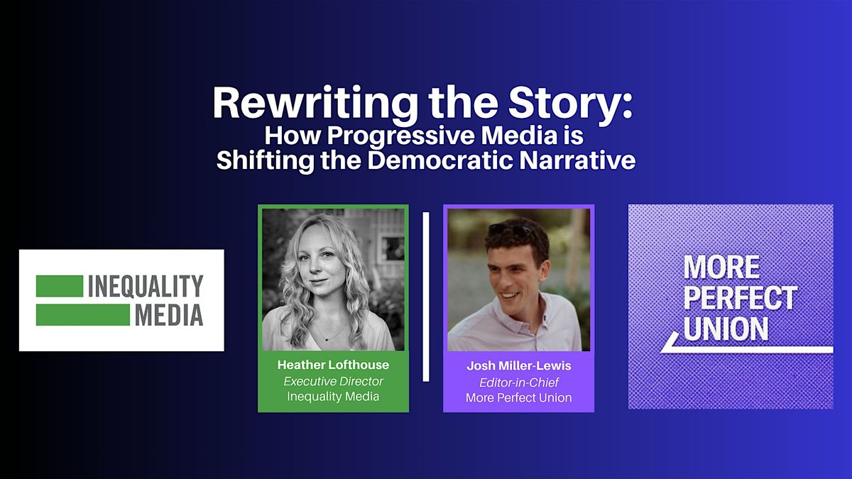 Rewriting the Story: Progressive Media is Shifting the Democratic Narrative