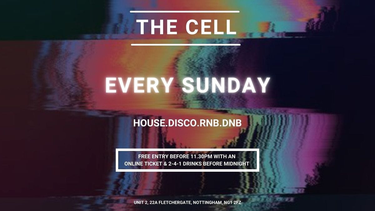 Sunday's @ The Cell - Bank Holiday Special! 241 DRINKS BEFORE MIDNIGHT!