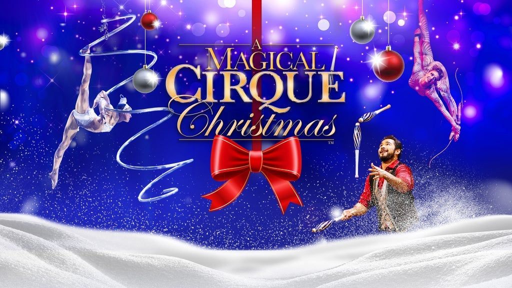 A Magical Cirque Christmas (Touring)