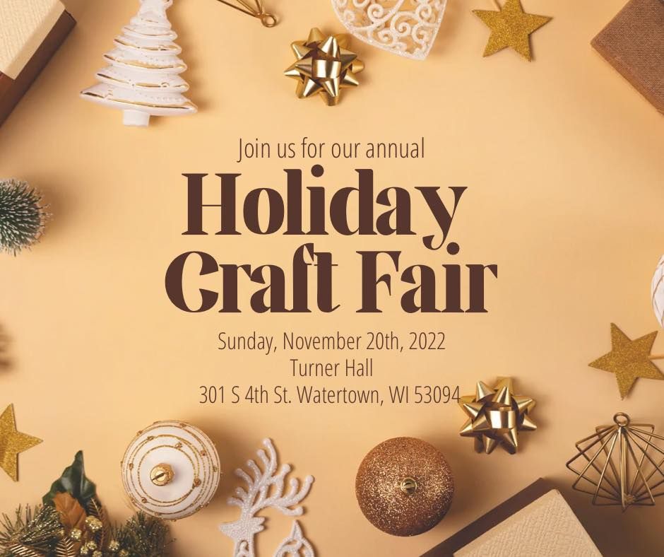 Annual Holiday Craft Fair Turner Hall Waterown, Watertown, WI