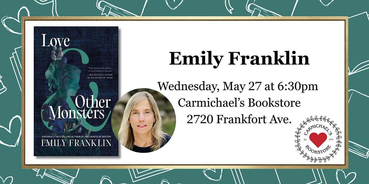 Emily Franklin presents Love & Other Monsters