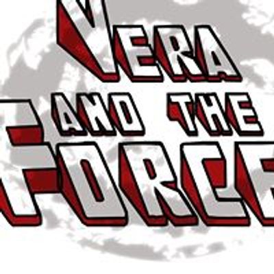 Vera and the Force