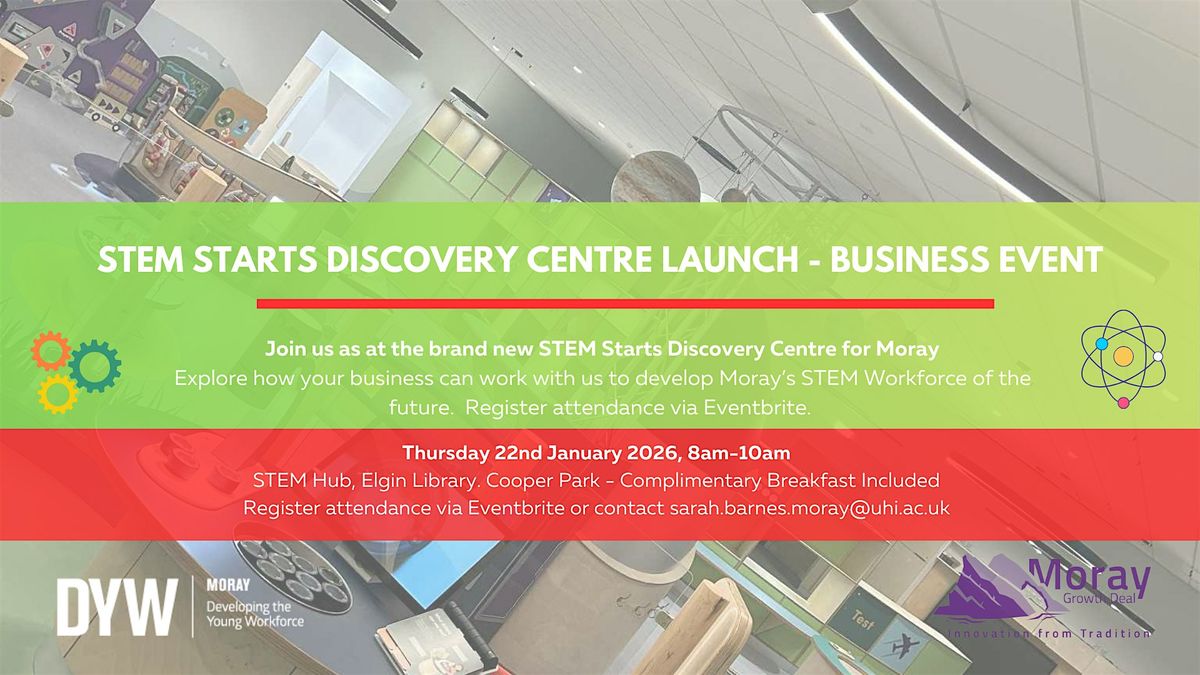 STEM Starts Discovery Centre Launch - Business Event